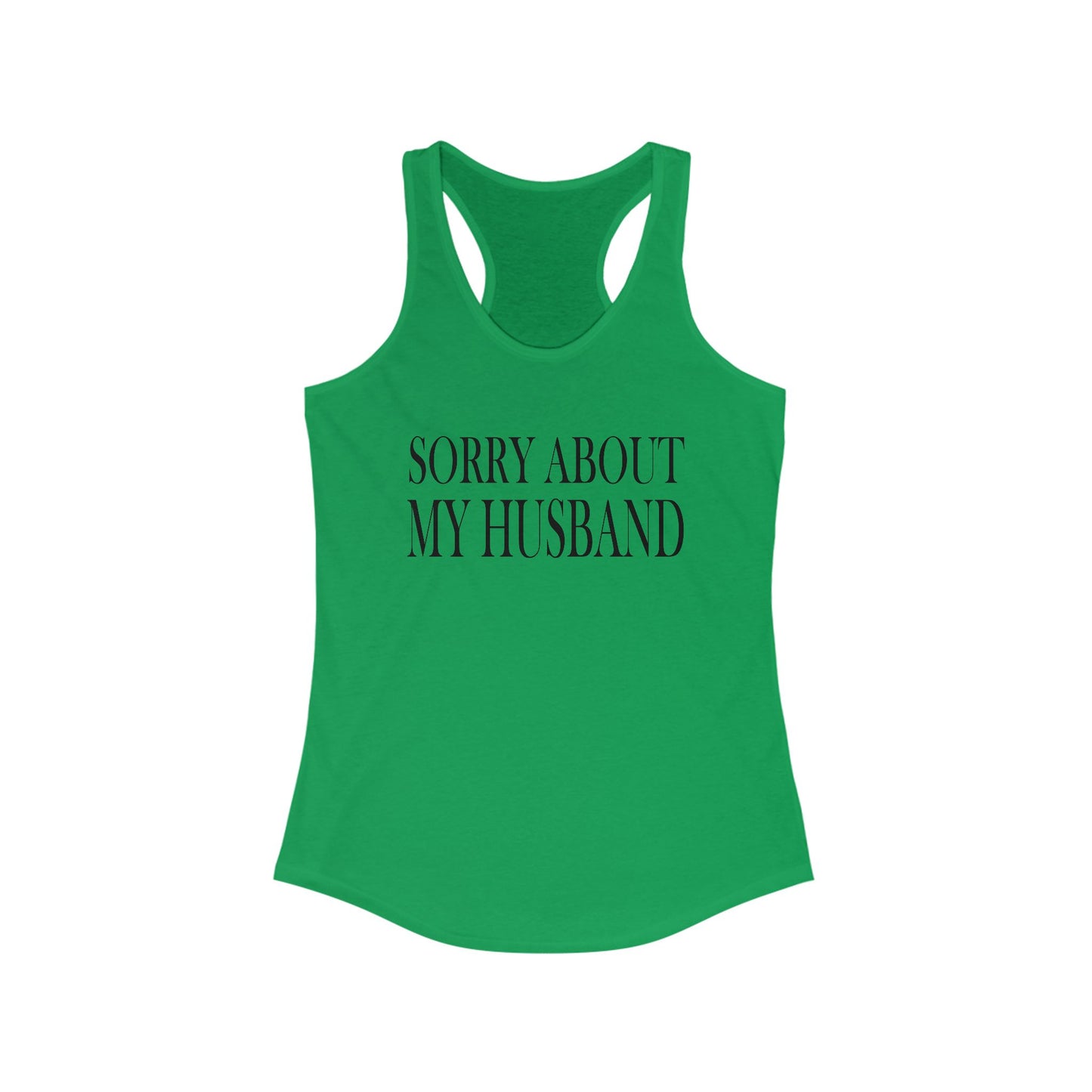 Lead Therapy Sorry About My Husband-Women's Racerback Tank