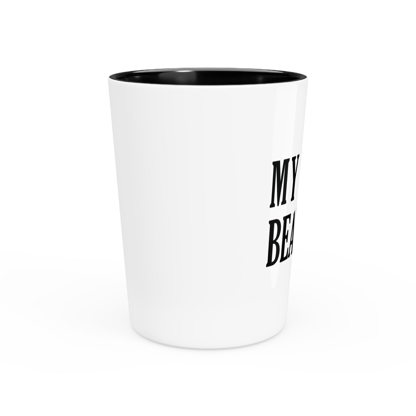 Lead Therapy My Wife Beats Me-Shot Glass