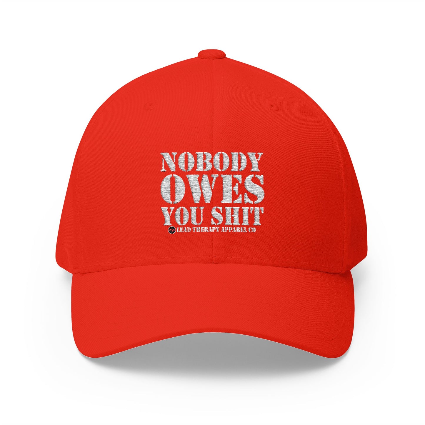 Lead Therapy Nobody Owes You-Embroidered Closed Back Cap
