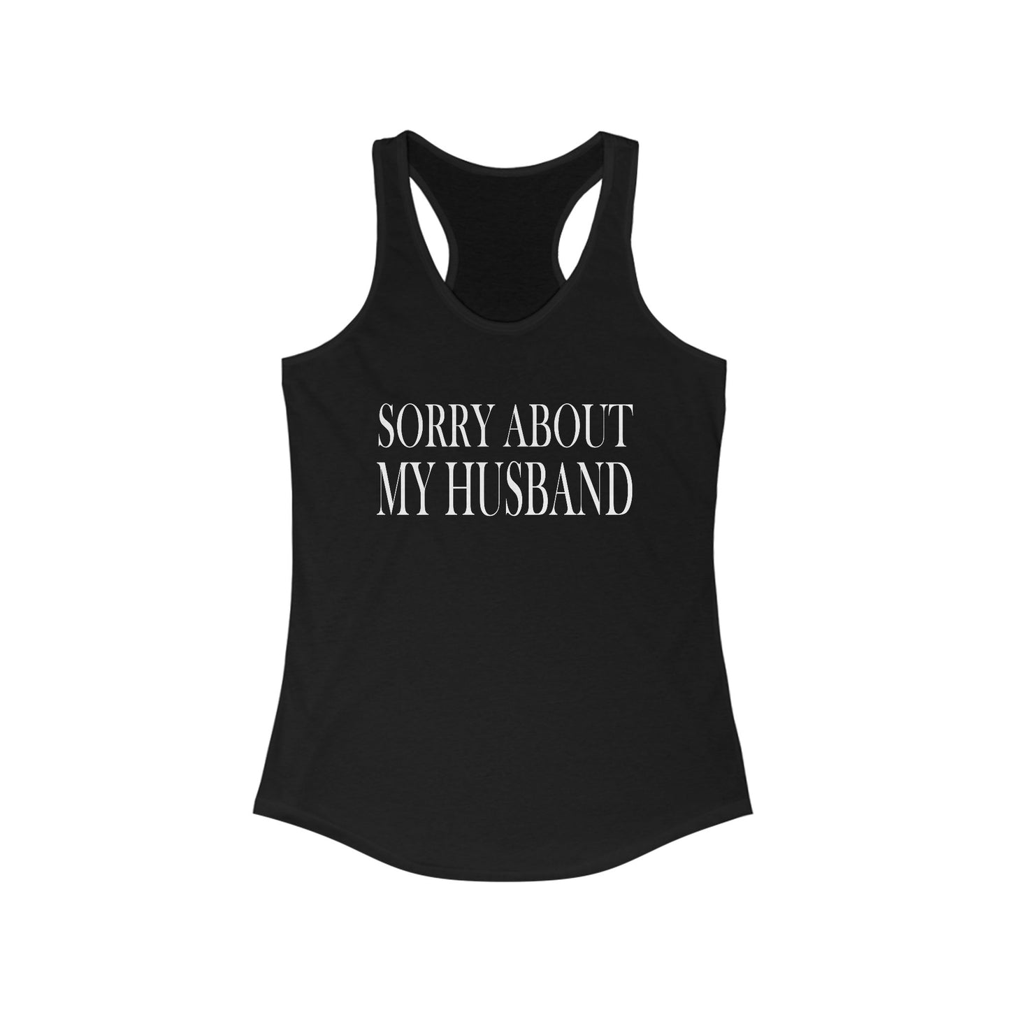 Lead Therapy Sorry About My Husband-Women's Racerback Tank