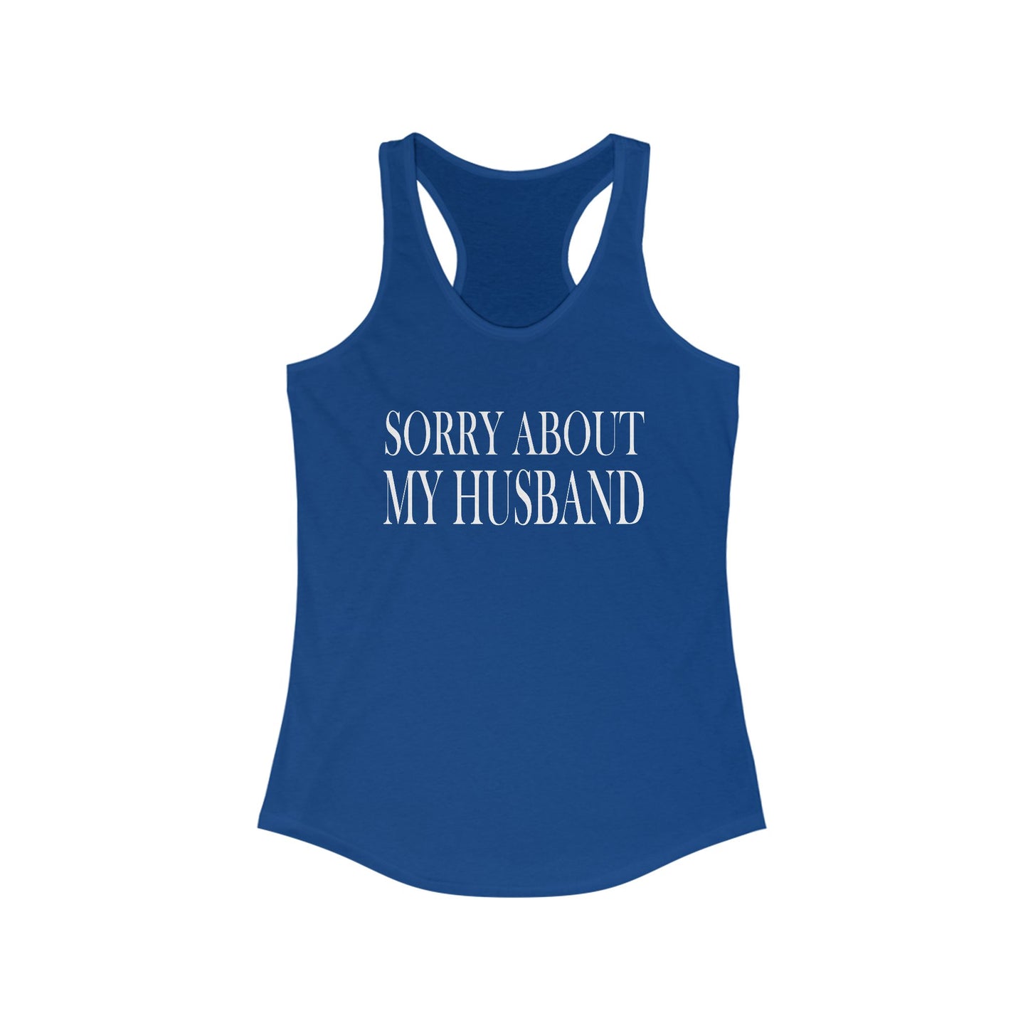Lead Therapy Sorry About My Husband-Women's Racerback Tank