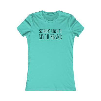 Lead Therapy Sorry About My Husband-Women's Casual Boho Style Tee