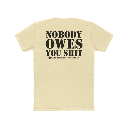 Lead Therapy Nobody Owes You-Apparel Badge Unisex Cotton Tee