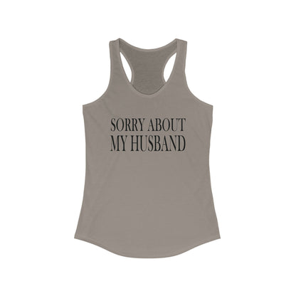 Lead Therapy Sorry About My Husband-Women's Racerback Tank