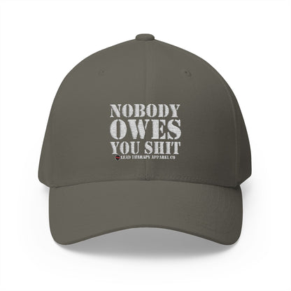 Lead Therapy Nobody Owes You-Embroidered Closed Back Cap