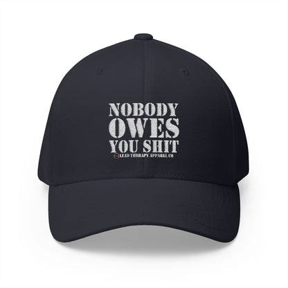Lead Therapy Nobody Owes You-Embroidered Closed Back Cap