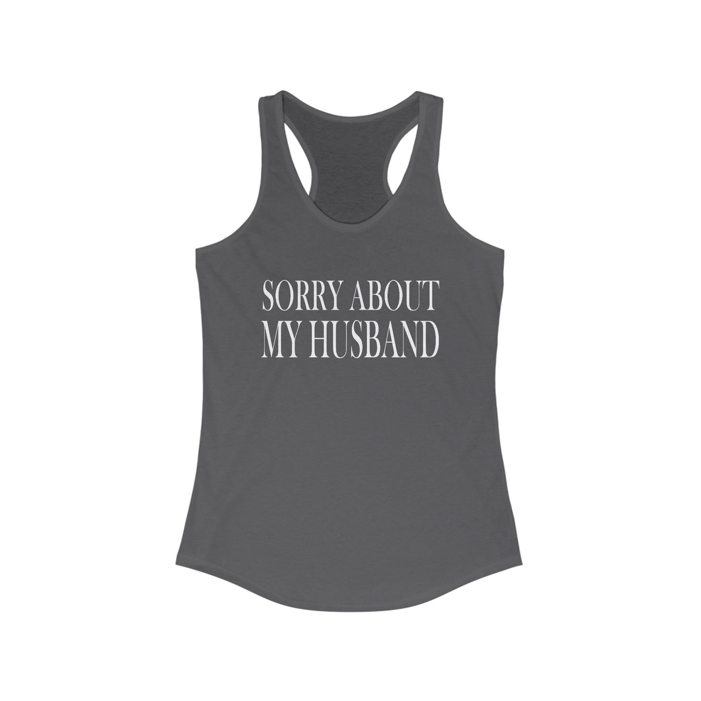 Lead Therapy Sorry About My Husband-Women's Racerback Tank
